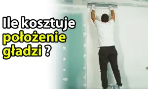 Ile kosztuje wykonanie gładzi? Oto co musisz wiedzieć o cenach