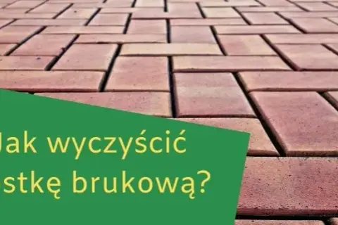Jak wyczyścić kostkę brukową z cementu bez uszkodzeń i wysiłku